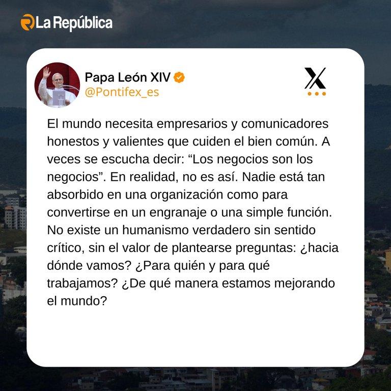 El Papa León XIV, publicó en su cuenta de X, un claro mensaje que el mundo necesita comunicadores y empresarios HONESTOS y VALIENTES para cu - Cover Image